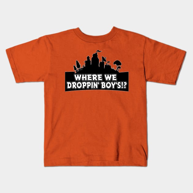 Where we Droppin' Boy's Kids T-Shirt by Aloha Designs